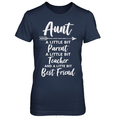 Being Aunt Is A Little Bit Parent Teacher Best Friends-T-Shirt & Hoodie-Women's T-Shirt-Navy