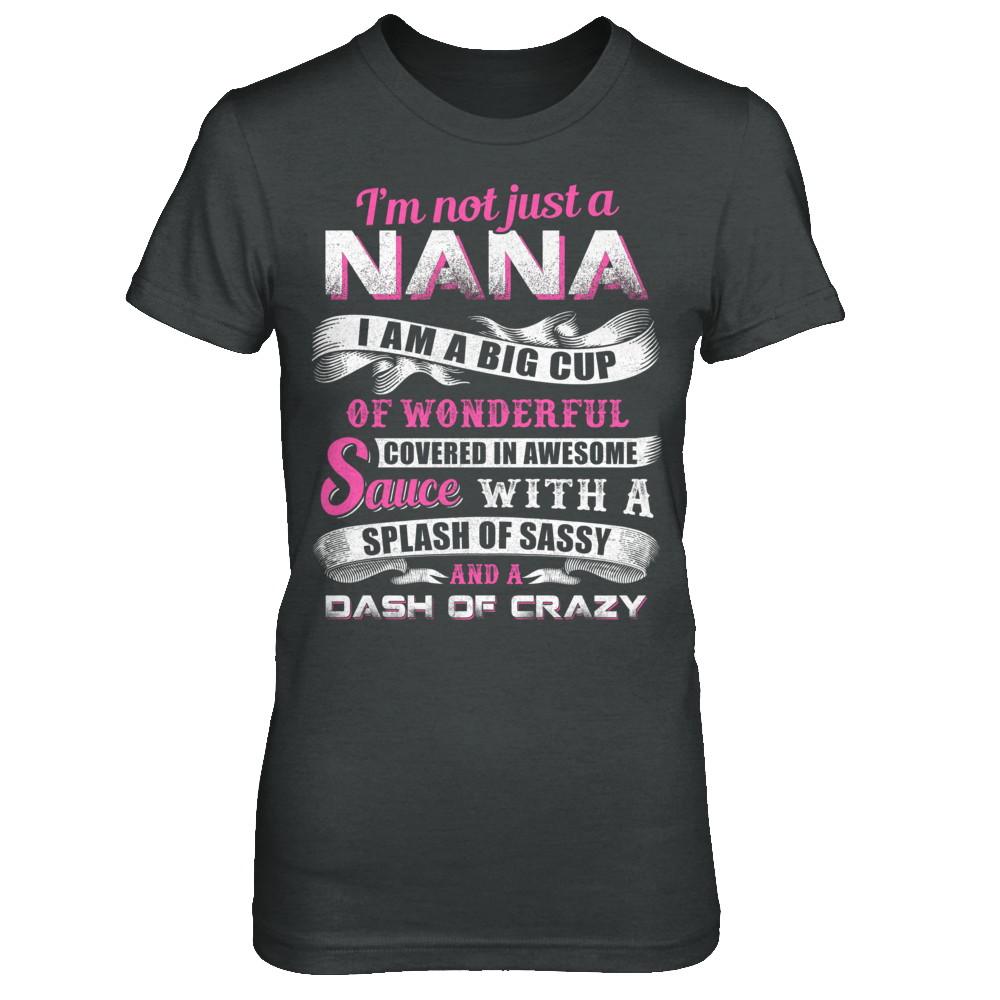 I'm Not Just A Nana I'm A Big Cup Of Wonderful-T-Shirt & Hoodie-Women's T-Shirt-Dark Heather