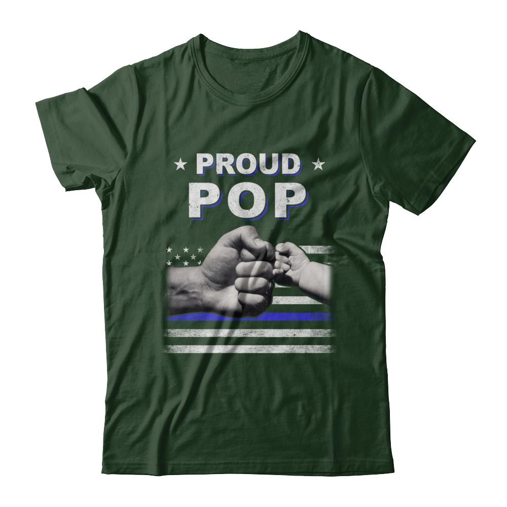 Proud Pop Police Thin Blue Line Flag Fathers Day-T-Shirt & Hoodie-Classic T-Shirt-Forest Green