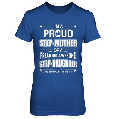I'm A Proud Step-Mom Of Awesome Step-Daughter Mothers Day-T-Shirt & Hoodie-Women's T-Shirt-Royal