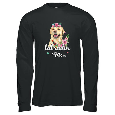 Labrador Mom Funny Dog Mom Gift Idea-T-Shirt & Tank Top-Long Sleeve T-Shirt-Black