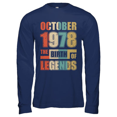 Vintage Retro October 1978 Birth Of Legends 43th Birthday-T-Shirt & Hoodie-Long Sleeve T-Shirt-Navy