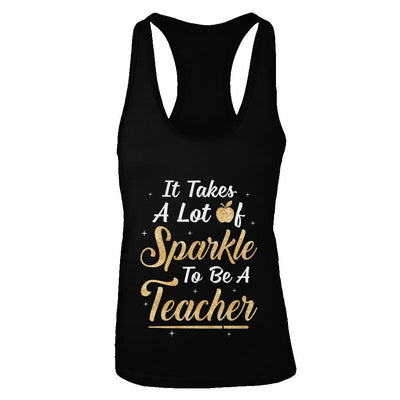 Funny It Takes A Lot Of Sparkle to be a Teacher Gift-T-Shirt & Tank Top-Women's Ideal Racerback Tank-Black