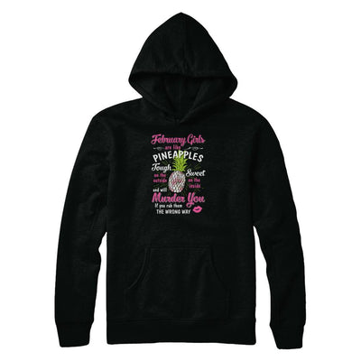 February Girls Are Like Pineapples Sweet Birthday Gift-T-Shirt & Tank Top-Pullover Hoodie-Black