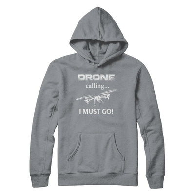 Calling For Hobbies Love Drone Hobby Funny-T-Shirt & Hoodie-Pullover Hoodie-Light Steel