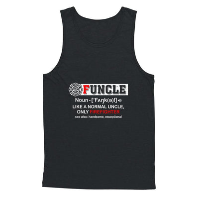 Funcle Like A Normal Uncle Only Firefighter Funny-T-Shirt & Hoodie-Unisex Tank-Black