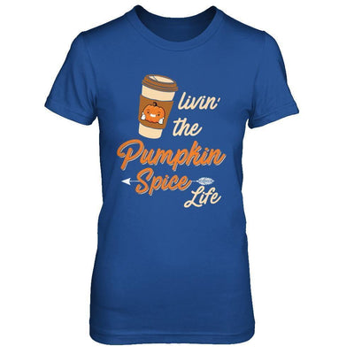 Livin' The Pumpkin Spice Life-T-Shirt & Sweatshirt-Women's T-Shirt-Royal
