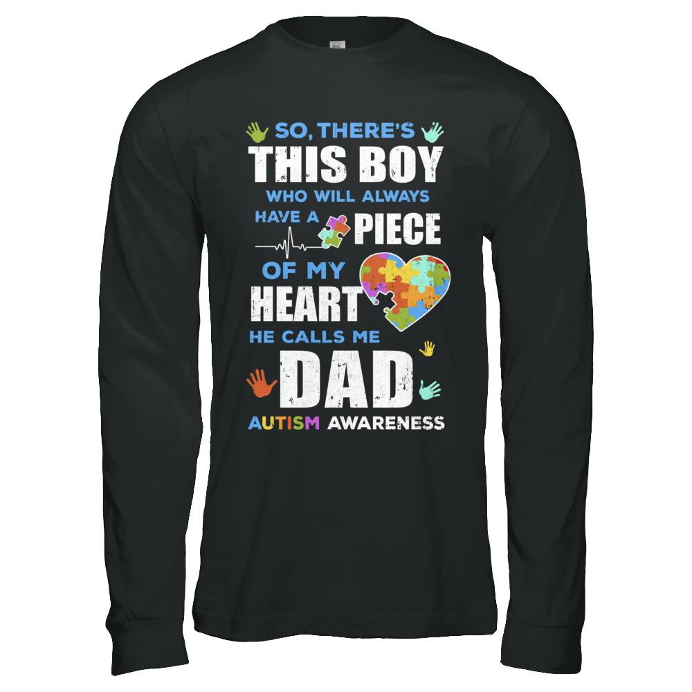 There's This Boy He Calls Me Dad Autism Awareness-T-Shirt & Hoodie-Long Sleeve T-Shirt-Black