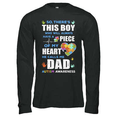 There's This Boy He Calls Me Dad Autism Awareness-T-Shirt & Hoodie-Long Sleeve T-Shirt-Black
