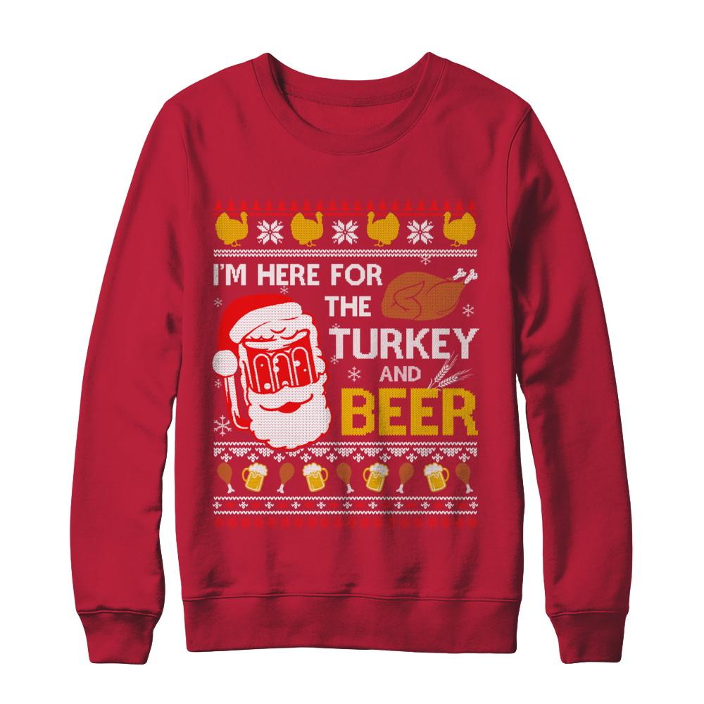 I Am Here For Turkey And Beer Ugly Sweater Thanksgiving-T-Shirt & Sweatshirt-Crewneck Sweatshirt-Red