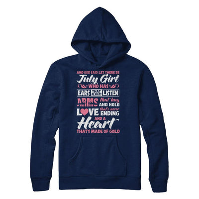 And God Said Let There Be July Girl Ears Arms Love Heart-T-Shirt & Hoodie-