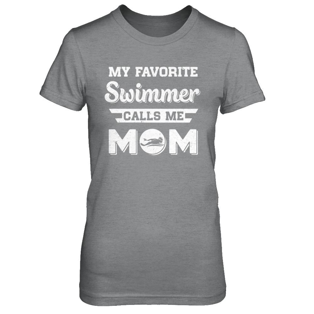 Swimming My Favorite Swimmer Call Me Mom Mothers Day-T-Shirt & Hoodie-Women's T-Shirt-Sport Grey
