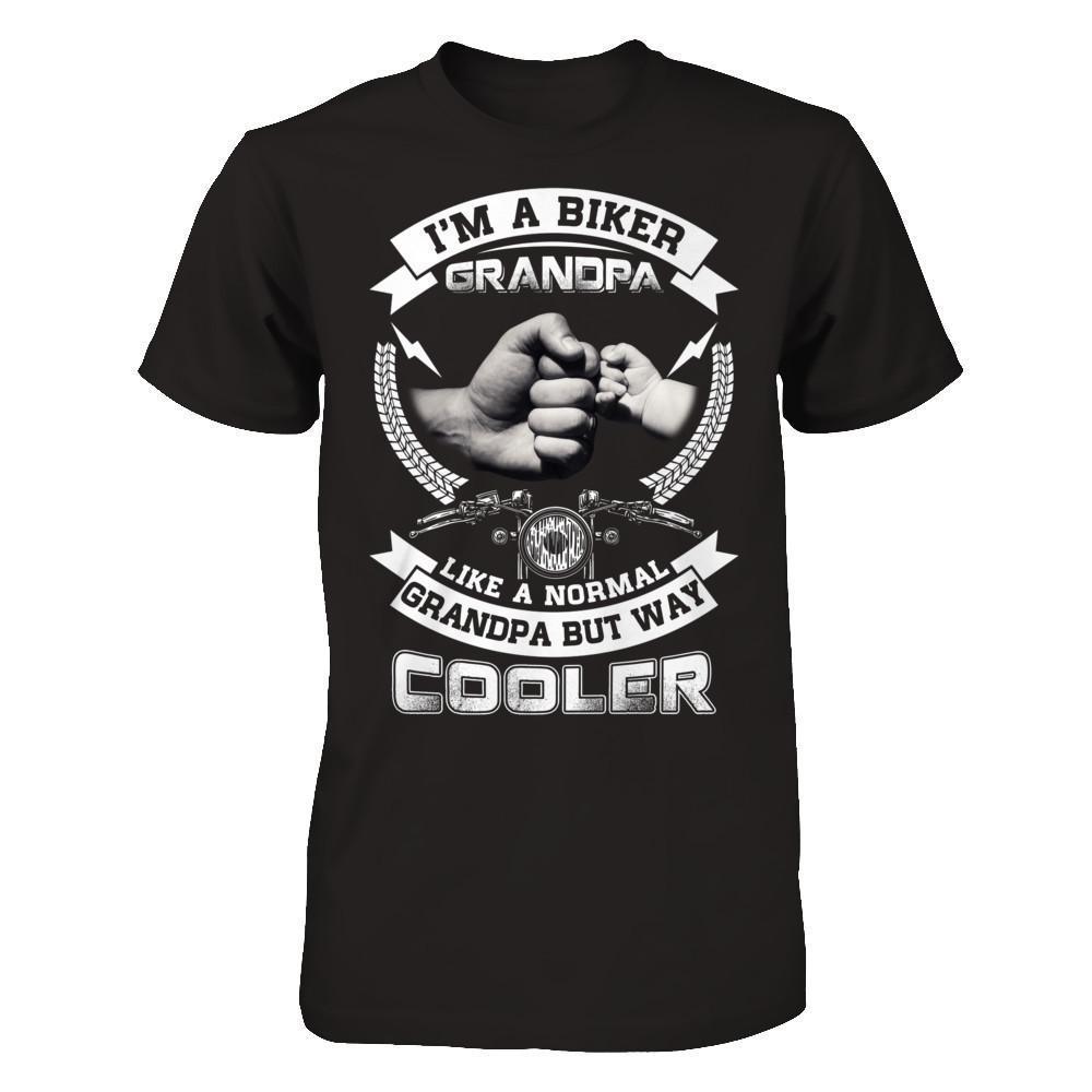 I'm A Biker Grandpa Like A Normal Grandpa But Way Cooler-T-Shirt & Hoodie-Classic T-Shirt-Black