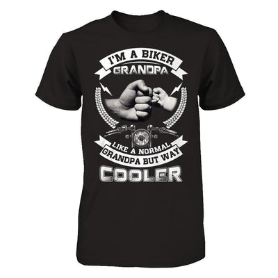 I'm A Biker Grandpa Like A Normal Grandpa But Way Cooler-T-Shirt & Hoodie-Classic T-Shirt-Black