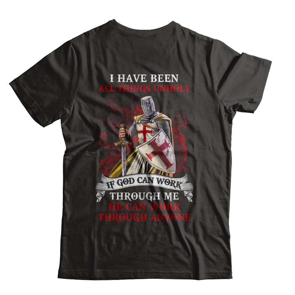 Knight America I Have Been All Things Unholy If God Can Work