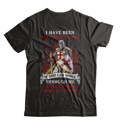 Knight America I Have Been All Things Unholy If God Can Work-T-Shirt & Hoodie-Classic T-Shirt-Black