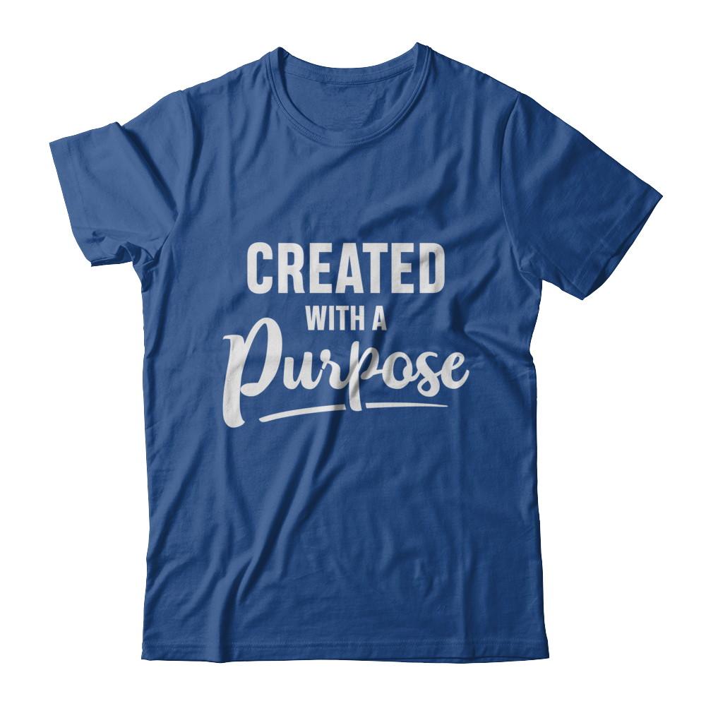 Created With A Purpose-T-Shirt & Hoodie-Classic T-Shirt-Royal