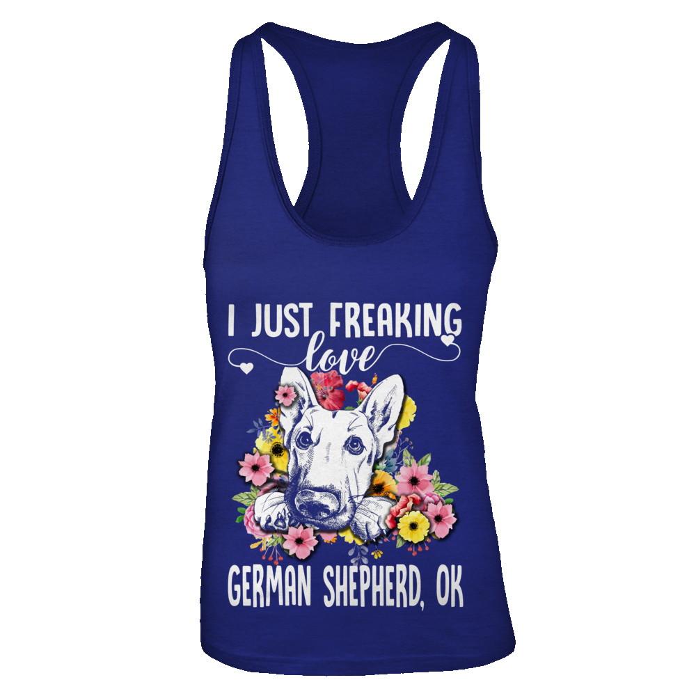 Dog I Just Freaking Love German Shepherd-T-Shirt & Tank Top-