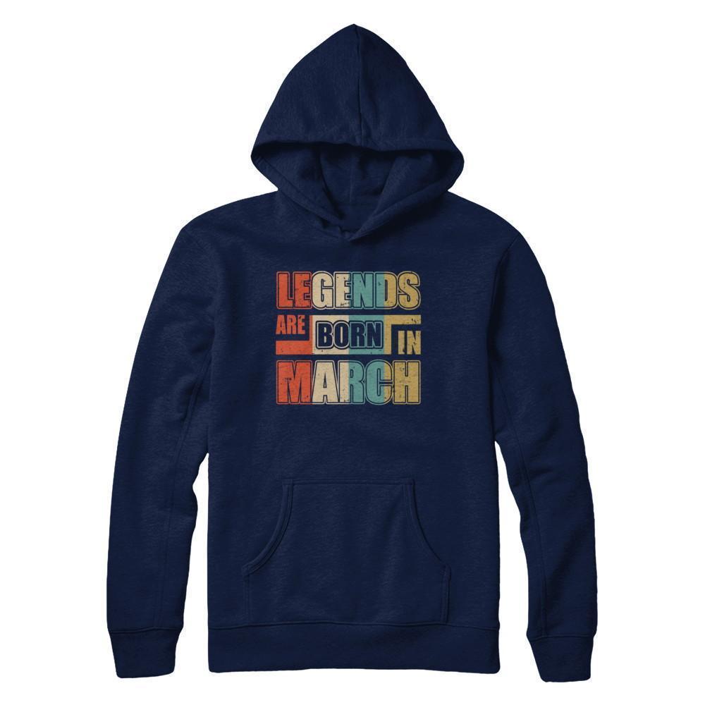 Classic Vintage Legends Are Born In March Birthday-T-Shirt & Hoodie-Pullover Hoodie-Navy