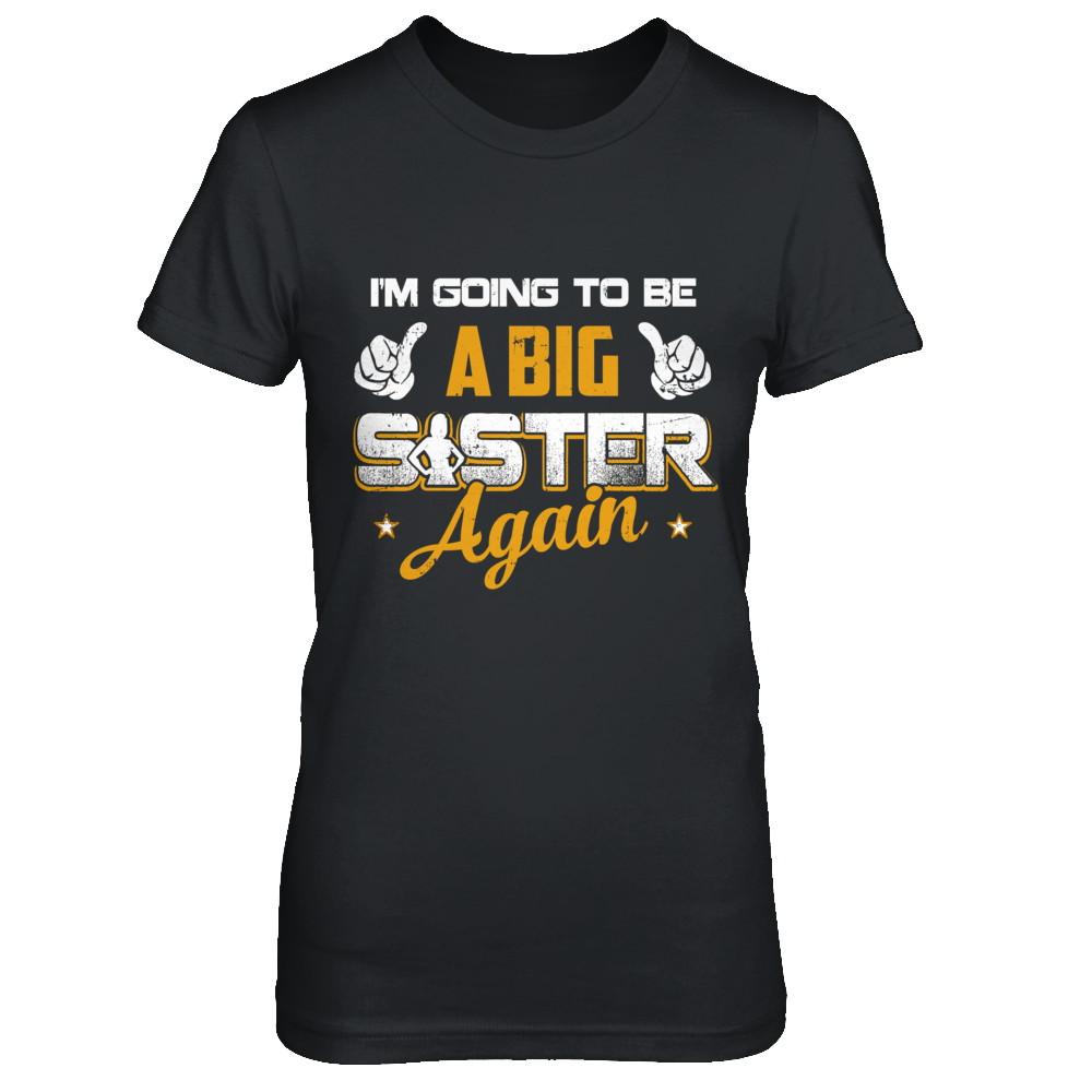 Big Sister Again-T-Shirt & Hoodie-Women's T-Shirt-Black