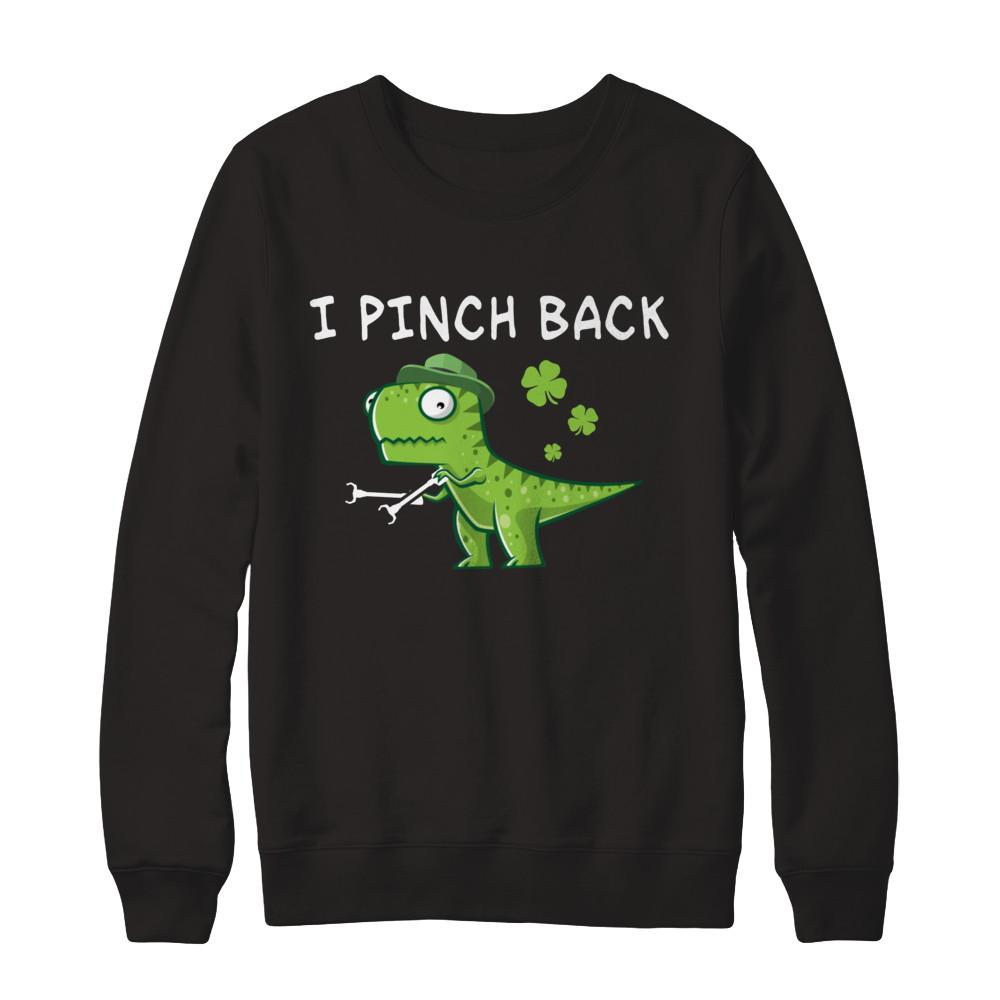 I Pinch Back Dinosaur T-Rex St Patrick's Day-T-Shirt & Hoodie-Crewneck Sweatshirt-Black