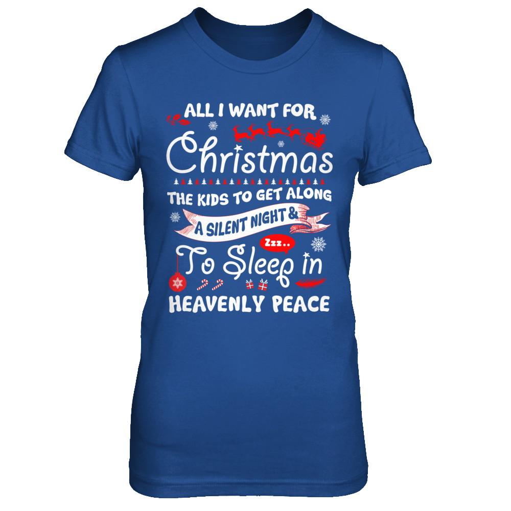 All I Want For Christmas The Kids To Get Along Asilent Night-T-Shirt & Sweatshirt-Women's T-Shirt-Royal
