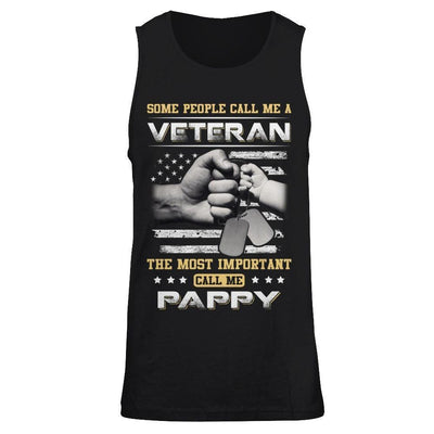Some People Call Me Veteran The Most Important Call Me Pappy-T-Shirt & Hoodie-Unisex Tank-Black