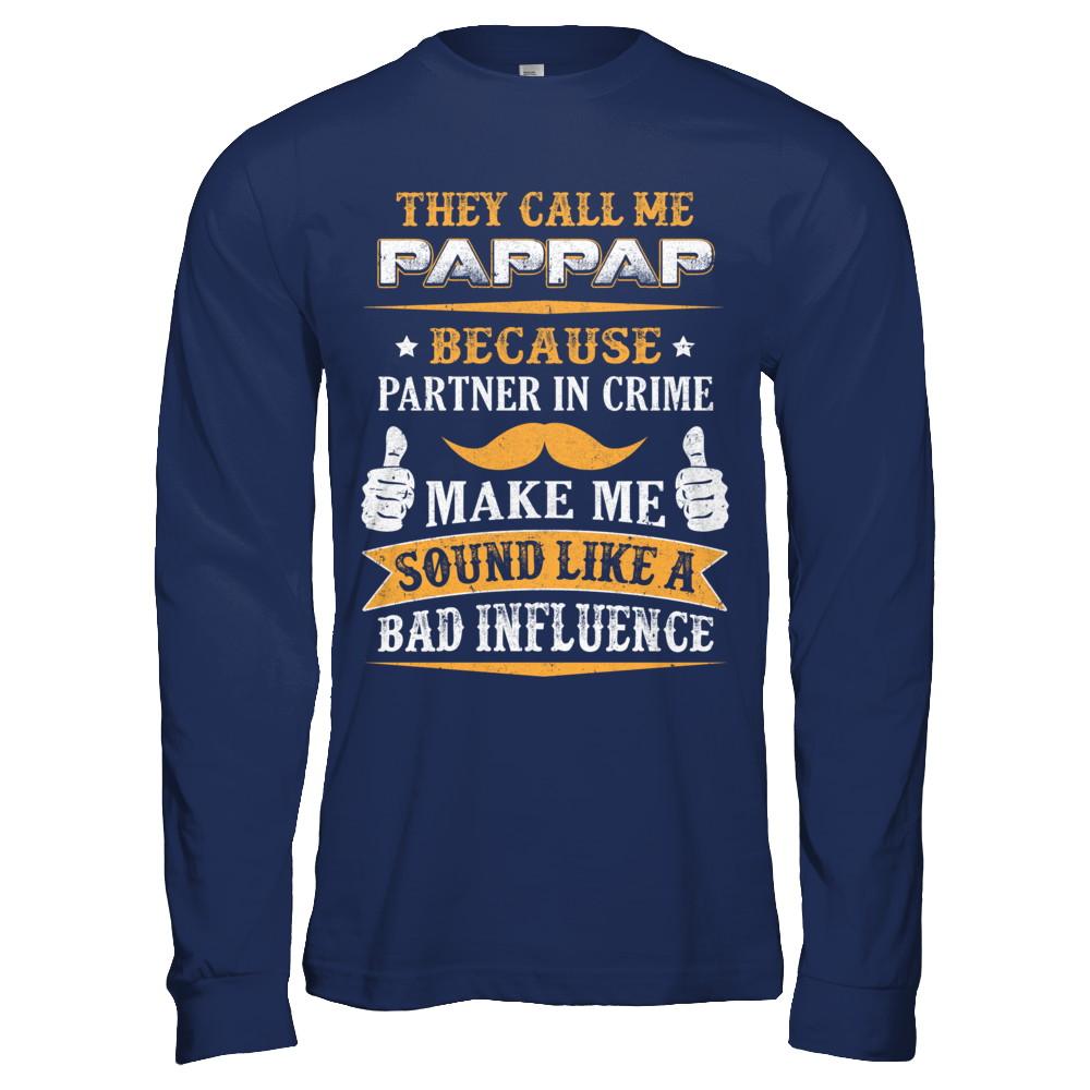 They Call Me Pappap Because Partner In Crime-T-Shirt & Hoodie-Long Sleeve T-Shirt-Navy