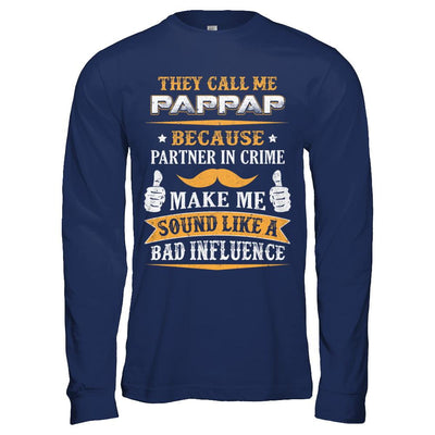 They Call Me Pappap Because Partner In Crime-T-Shirt & Hoodie-Long Sleeve T-Shirt-Navy