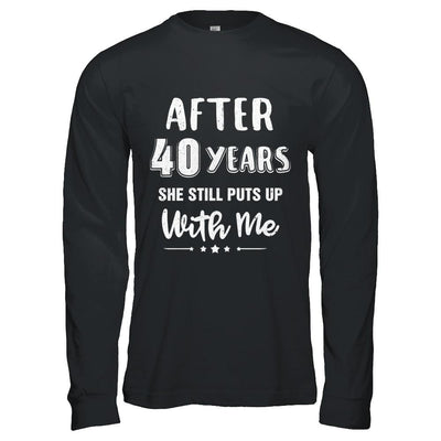 40Th Wedding Anniversary Funny Husband Gift-T-Shirt & Hoodie-Long Sleeve T-Shirt-Black