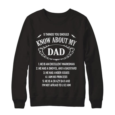 5 Things You Should Know About My Dad-T-Shirt & Sweatshirt-Crewneck Sweatshirt-Black