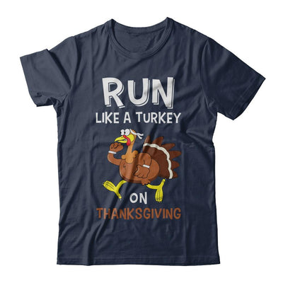 Run Like A Turkey On Thanksgiving-T-Shirt & Hoodie-Classic T-Shirt-Navy