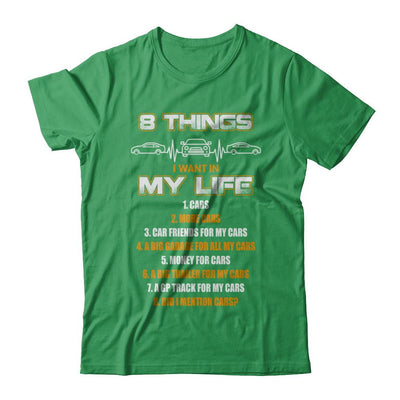08 Things I Want In My Life Car Drift-T-Shirt & Hoodie-Premium T-Shirt-Kelly Green