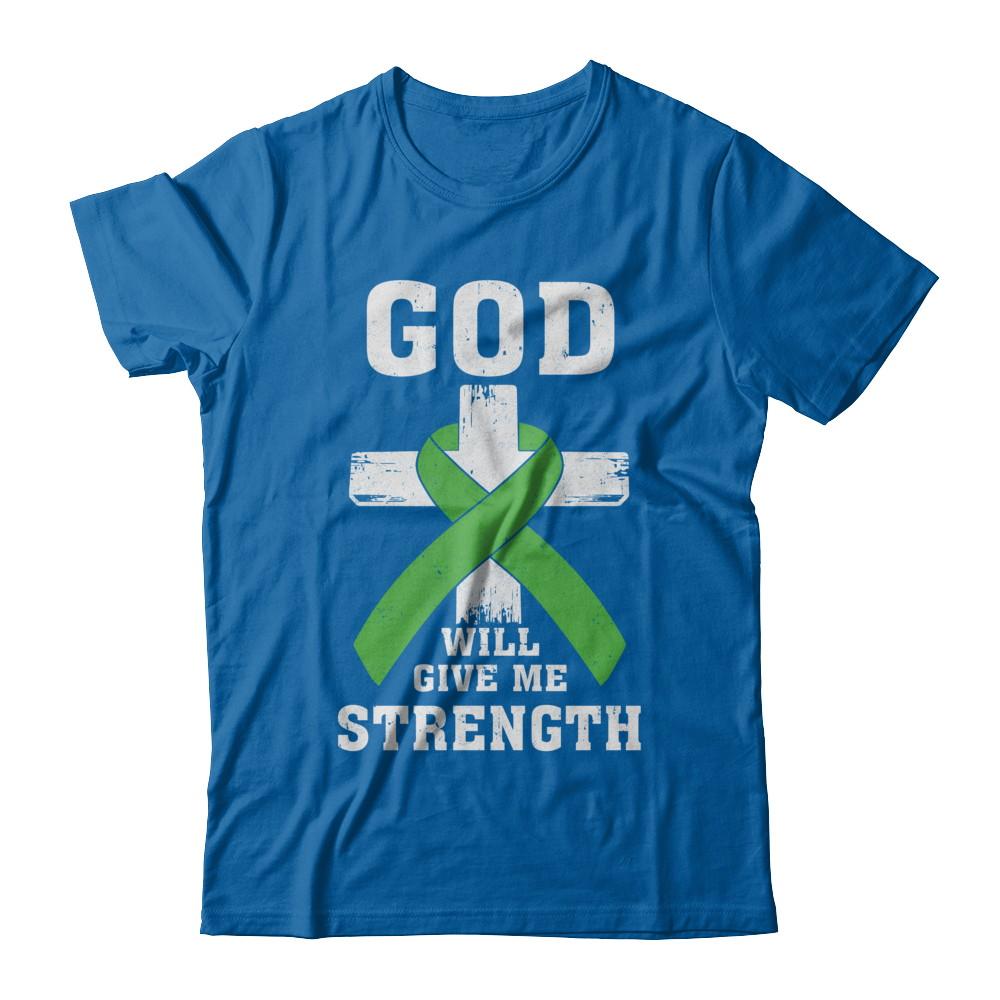 God Will Give Me Strength Green Awareness Ribbon Gift-T-Shirt & Hoodie-Classic T-Shirt-Royal