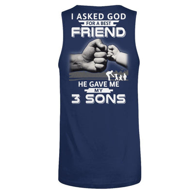 I Asked God For A Best Friend He Gave Me My Three Sons-T-Shirt & Hoodie-Unisex Tank-Navy