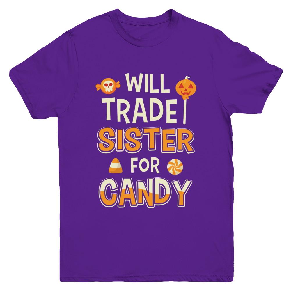 Will Trade Sister For Candy Funny Brother Halloween Youth-Youth Shirt-Youth T-Shirt-Purple