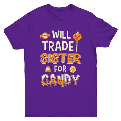 Will Trade Sister For Candy Funny Brother Halloween Youth-Youth Shirt-Youth T-Shirt-Purple