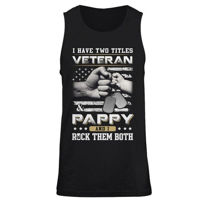 I Have Two Titles Veteran And Pappy-T-Shirt & Hoodie-Unisex Tank-Black