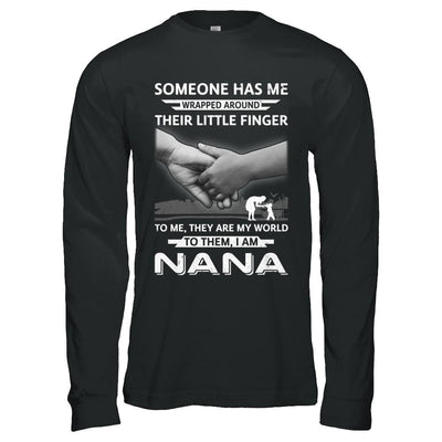 Someone Has Me Wrapped Around Their Little Finger Nana-T-Shirt & Hoodie-Long Sleeve T-Shirt-Black