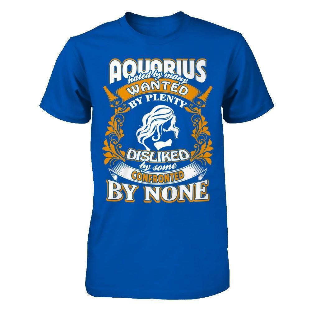 Aquarius Hated By Many Wanted By Plenty-T-Shirt & Hoodie-Premium T-Shirt-Royal