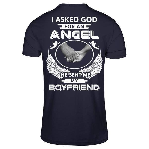 I Asked God For An Angel He Sent Me My Boyfriend-T-Shirt & Hoodie-Premium T-Shirt-Midnight Navy
