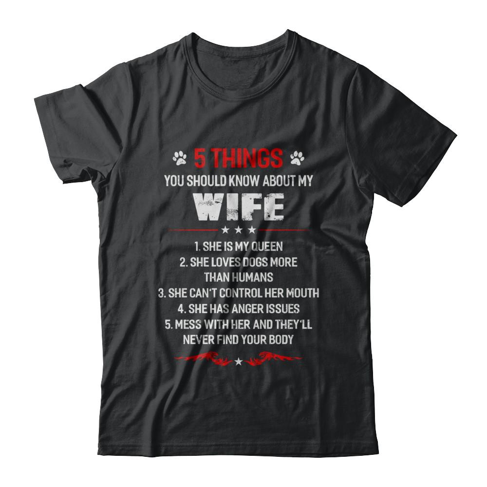 5 Things You Should Know About My Wife Dogs Husband-T-Shirt & Hoodie-Classic T-Shirt-Black