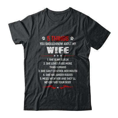 5 Things You Should Know About My Wife Dogs Husband-T-Shirt & Hoodie-Classic T-Shirt-Black