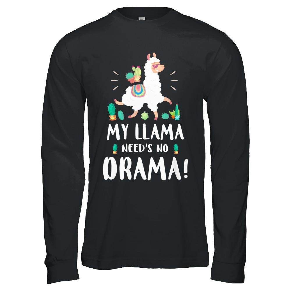 Funny Lama Cactus Llama Need's No Drama-T-Shirt & Hoodie-Long Sleeve T-Shirt-Black