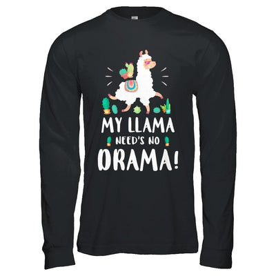 Funny Lama Cactus Llama Need's No Drama-T-Shirt & Hoodie-Long Sleeve T-Shirt-Black