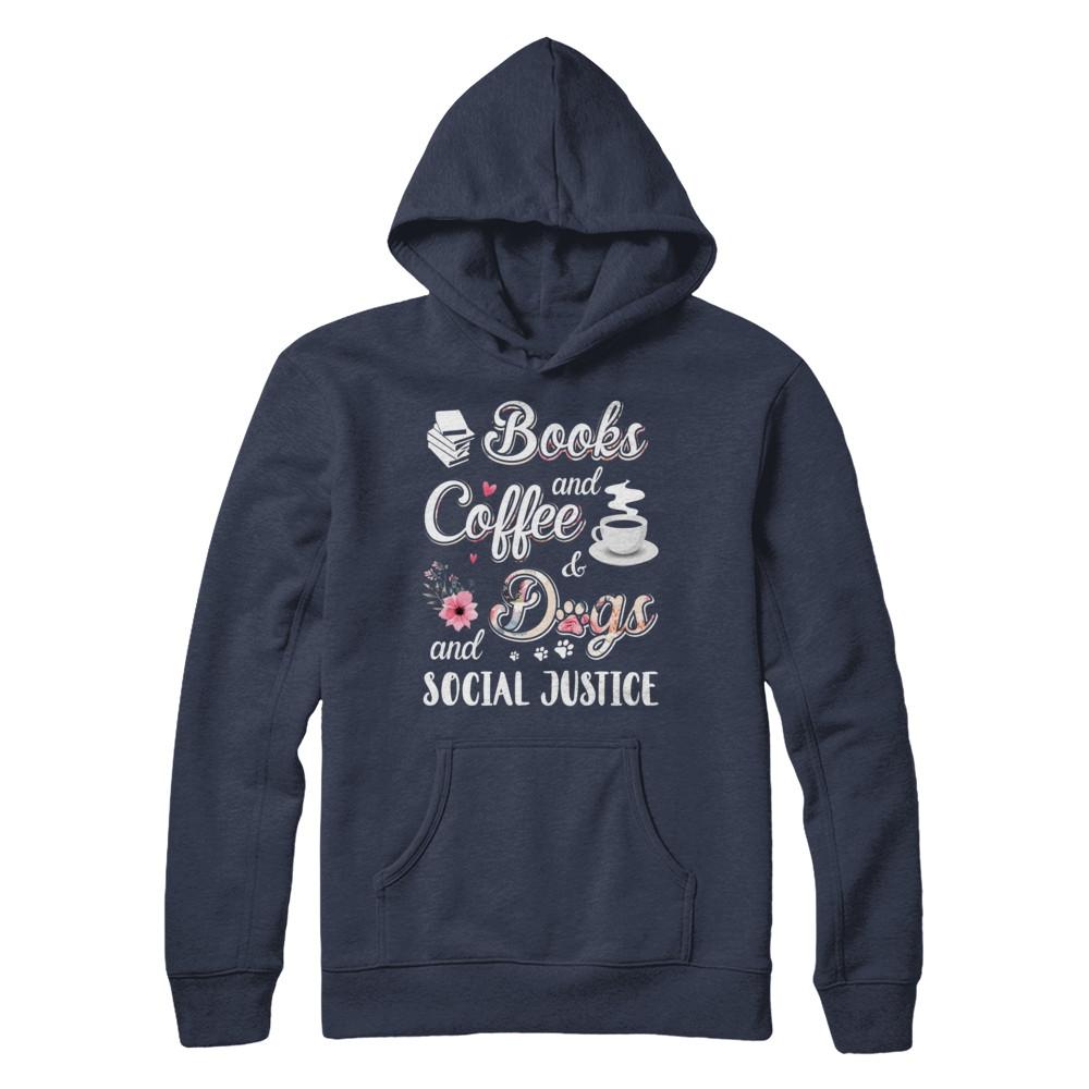 Books Coffee Dogs Social Justice-T-Shirt & Hoodie-Pullover Hoodie-Navy
