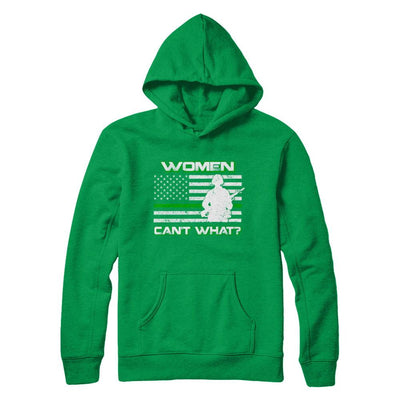 Women Can't What Soldier Warrior-T-Shirt & Hoodie-Pullover Hoodie-Irish Green