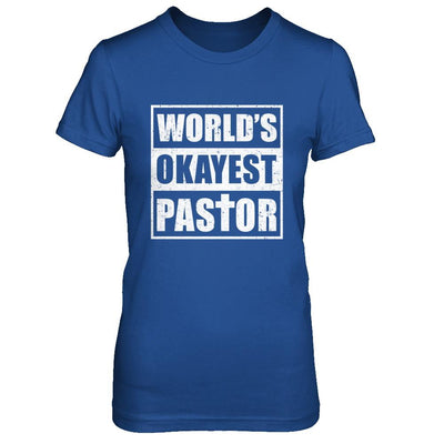 Christian World's Okayest Pastor-T-Shirt & Hoodie-Women's T-Shirt-Royal