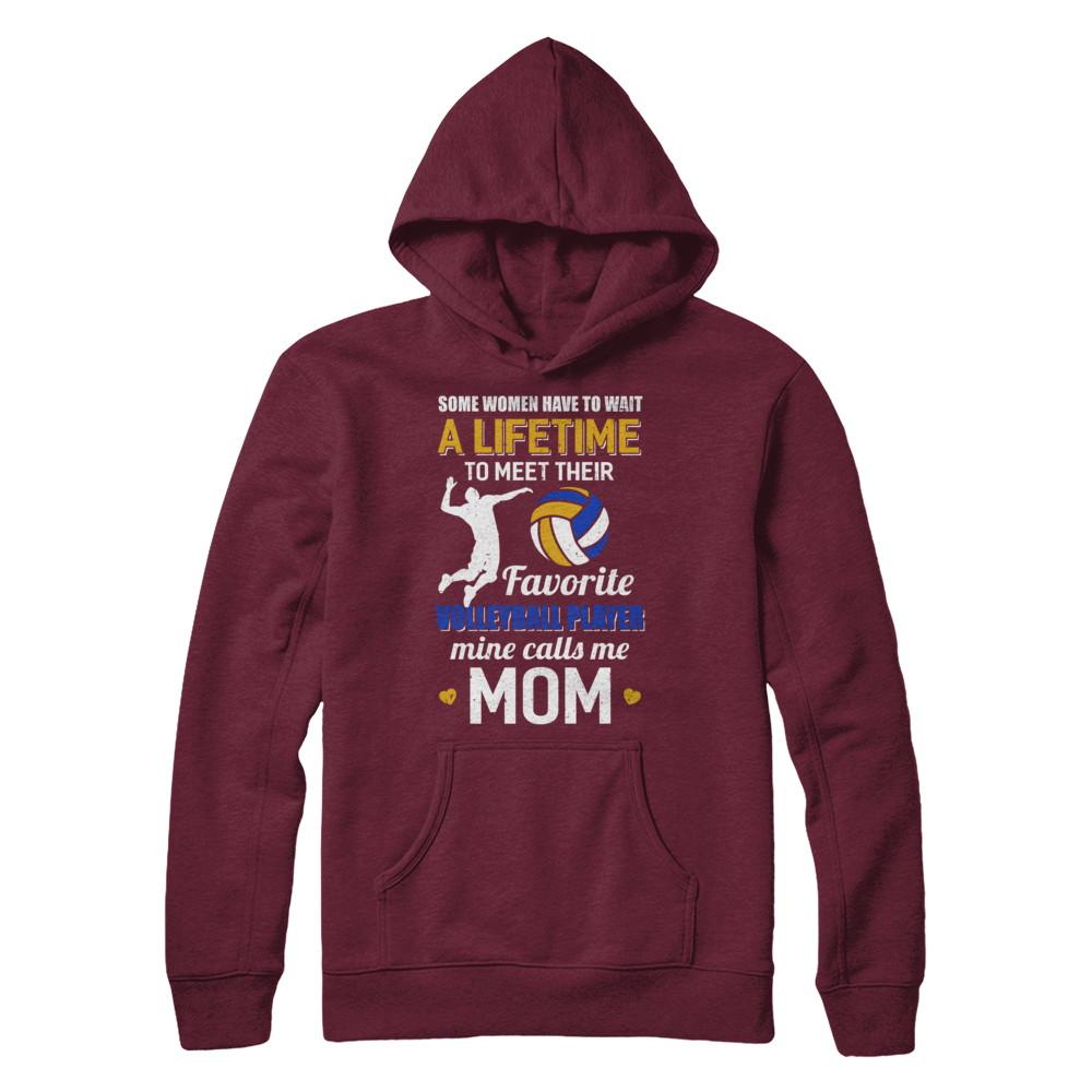 Funny My Favorite Volleyball Player Calls Me Mom-T-Shirt & Hoodie-