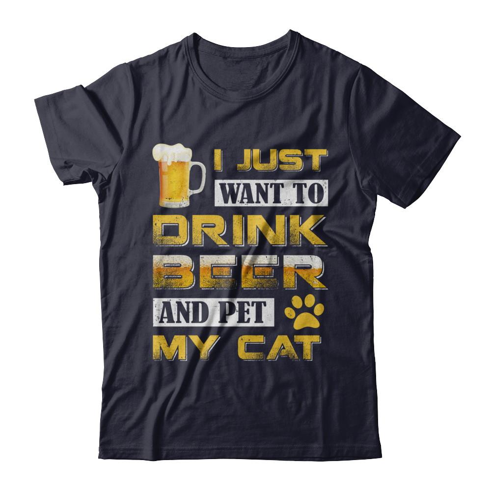 I Just Want To Drink Beer And Pet My Cat-T-Shirt & Hoodie-Premium T-Shirt-Midnight Navy